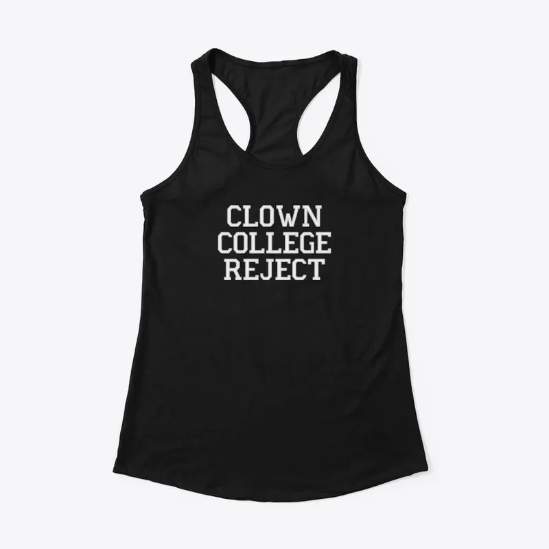 Clown College Reject Clothes